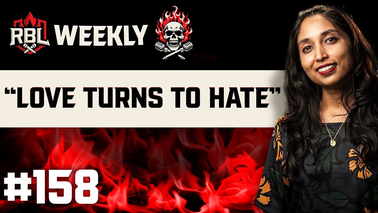 Love Turns Savage | RBL Weekly #158