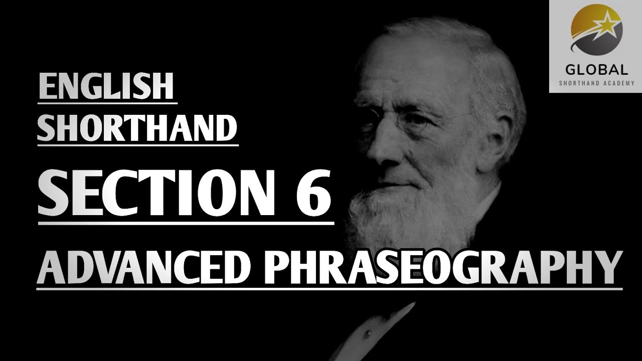 ADVANCED PHRASEOGRAPHY SECTION 6 | ENGLISH SHORTHAND LESSONS ✍🏻💫
