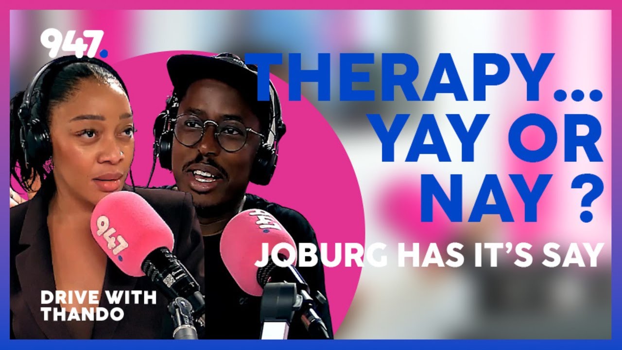 Thando & Msizi Open Up About Therapy | 947 Drive with Thando