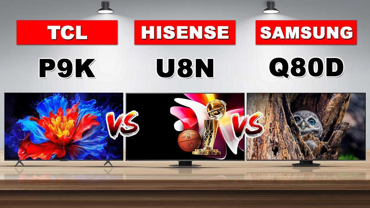 TCL P9K vs Hisense 98U8N vs Samsung Q80D Best 98-Inch 4K TV 2026?