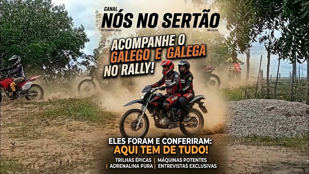AVENTURA EM DUAS RODAS: EXPLORANDO O SERTÃO NO RALLY.​ACOMPANHE. 