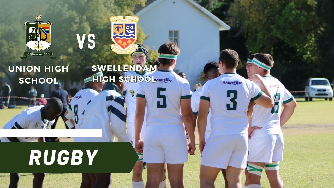 Union High School vs Swellendam High School - Rugby Stream