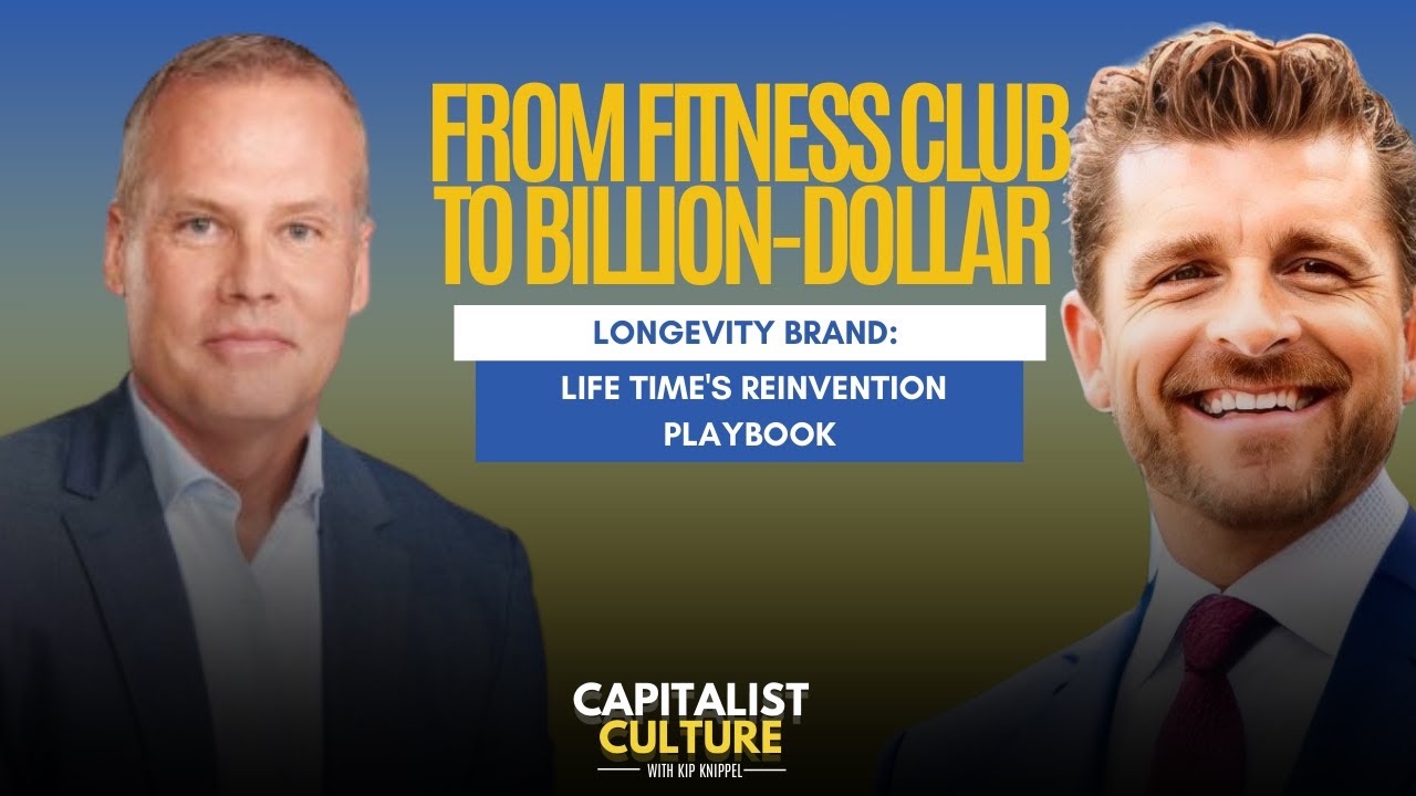 From Fitness Club to Billion-Dollar Longevity Brand: Life Time's Reinvention Playbook