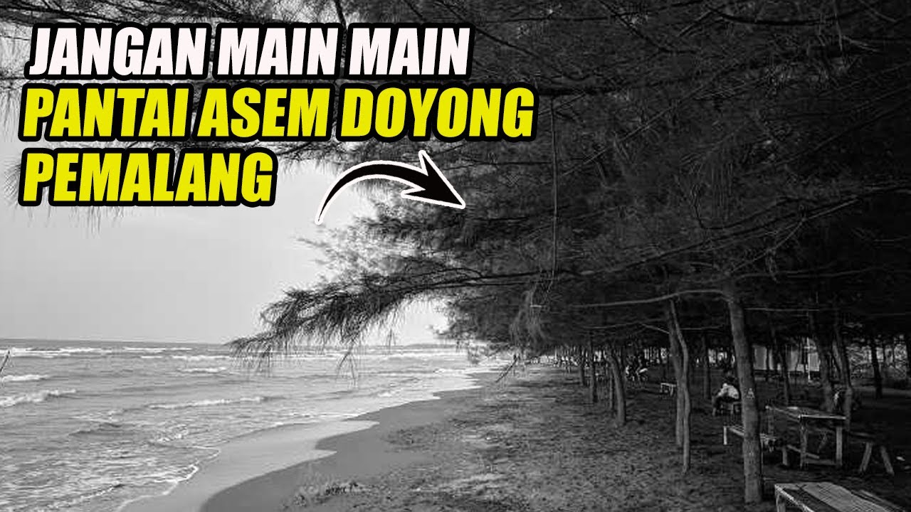 JANGAN SEKALI KALI BERBUAT MAKSIAT DI PANTAI ASEM DOYONG PEMALANG JAWA TENGAH - INI AKIBAT NYA