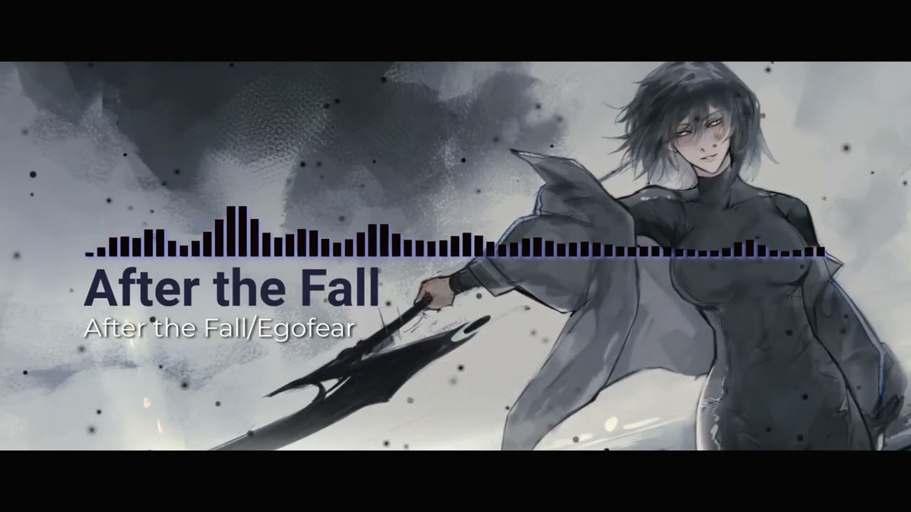 After The Fall/ Egofear
