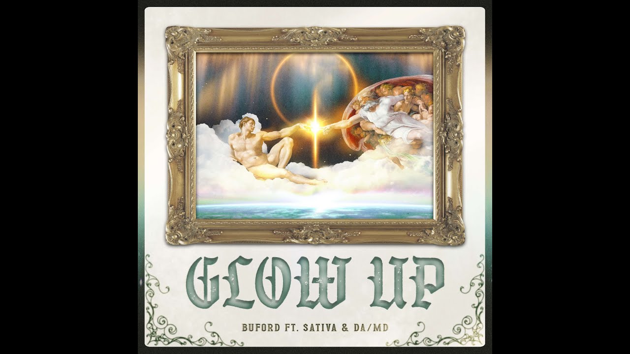 Buford - Glow Up ft $ativa & Da/md (Prod. Cr1mzn_)