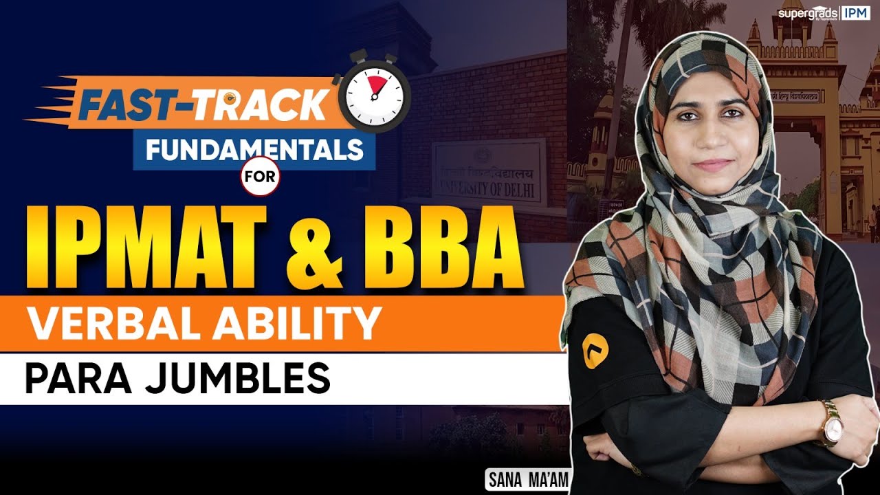 IPMAT & BBA Entrance Exam | Verbal Ability (Para jumbles) Questions | IPMAT 2024