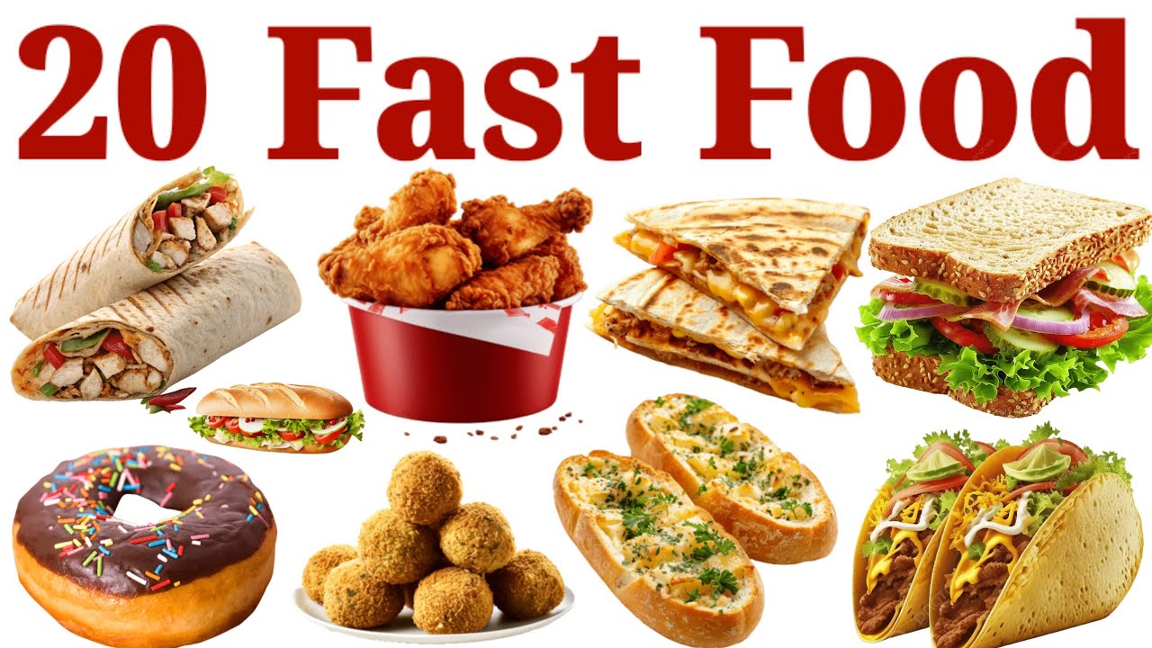 20 Fast Food Names For Kids | English Vocabulary Learning Video and Toddlers And Preschoolers 