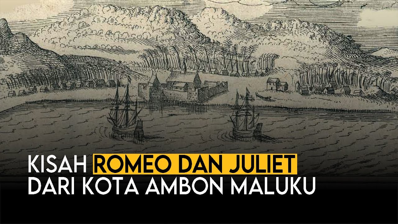 KISAH ROMEO DAN JULIETNYA KOTA AMBON, MALUKU | TANJUNG MARTAFONS