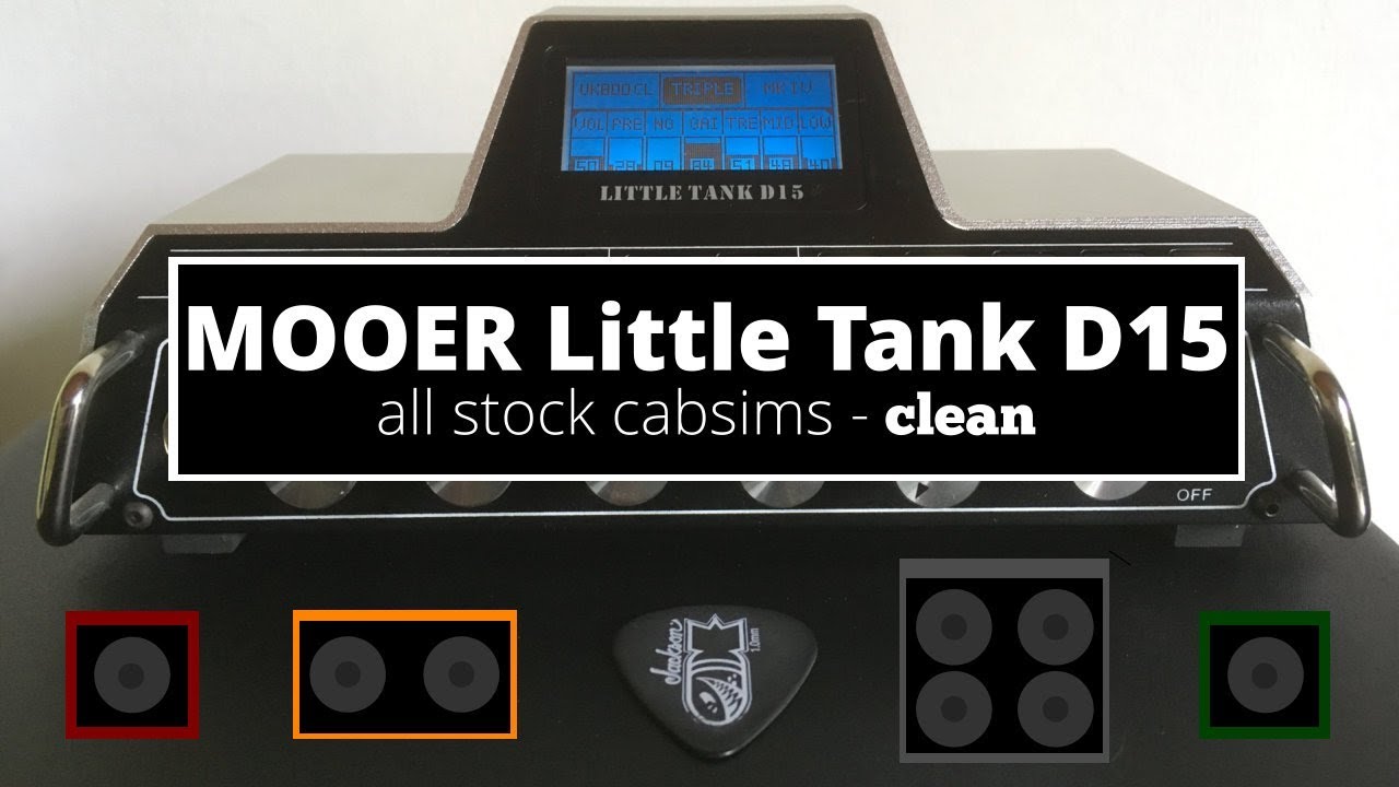 MOOER - Little Tank D15 Demo - clean - all stock cabsims