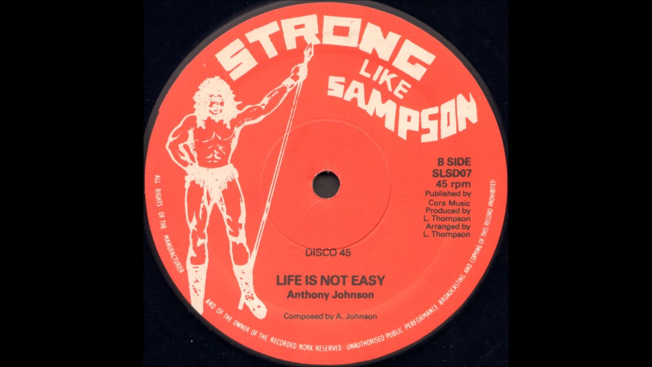 Anthony Johnson - Life Is Not Easy