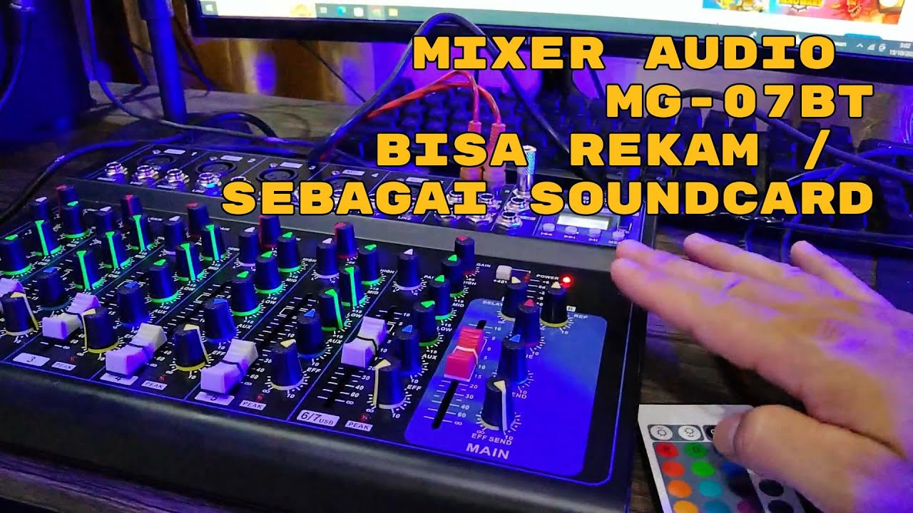 REVIEW PROFESIONAL MIXER AUDIO NEW BAXS MG 07BT 7 CHANNEL BISA BUAT SOUNCARD RECORDING