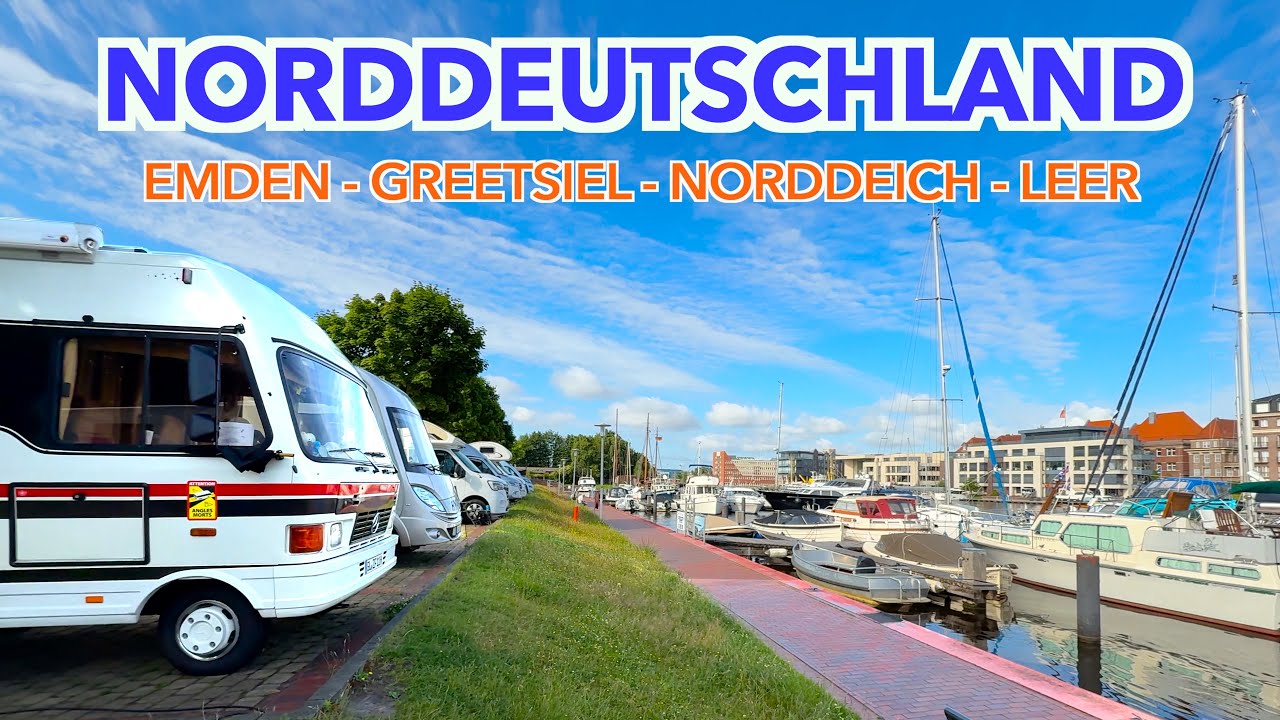 Norddeutschland mit Wohnmobil Stellplätze in Emden alter Binnenhafen - Greetsiel -Norddeich und Leer