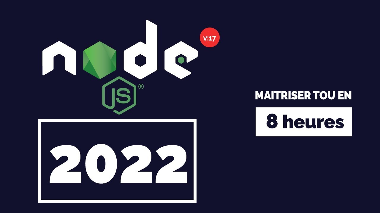 Node.js & Express.js - Cours Complet En 2022