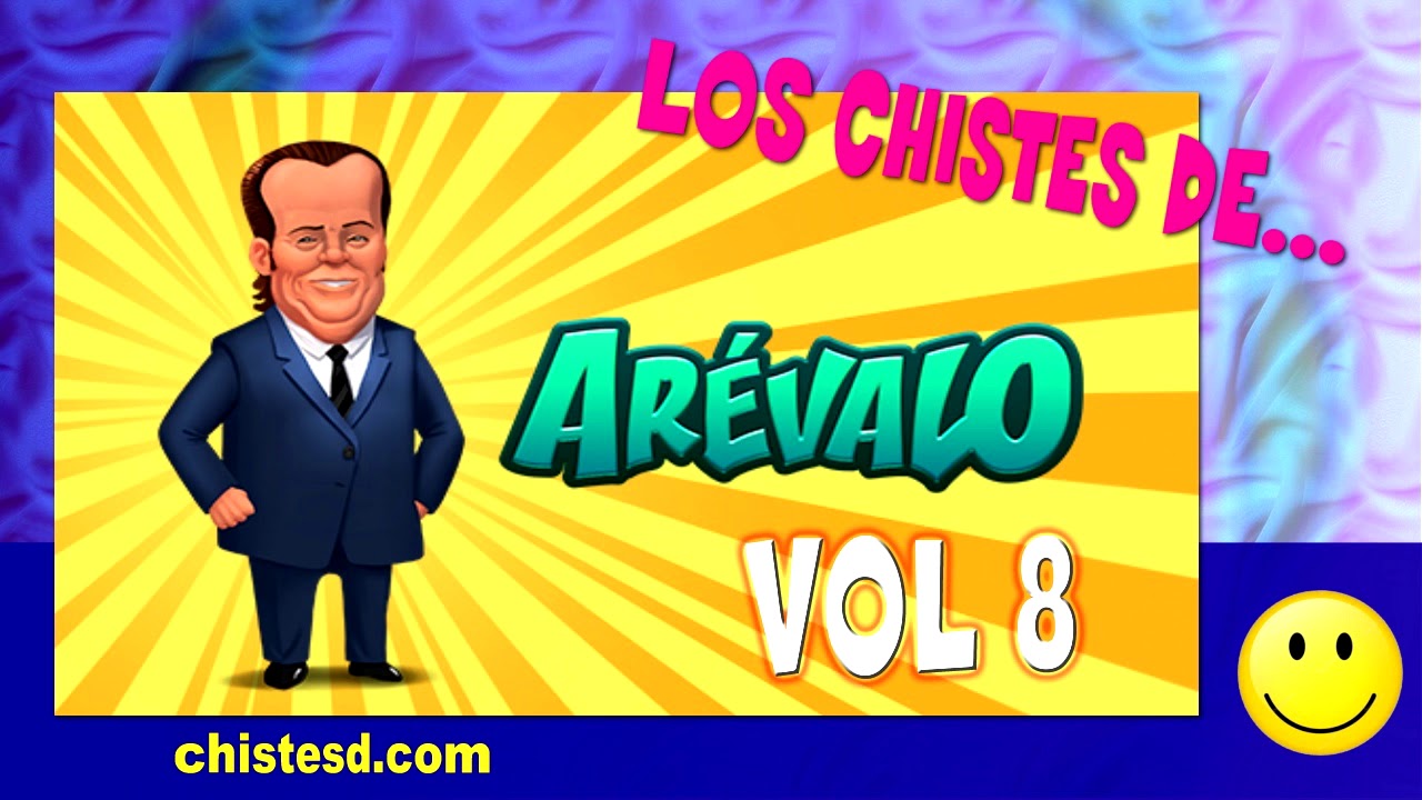 CHISTES GRACIOSOS - CHISTES DE ARÉVALO - VOLUMEN 8