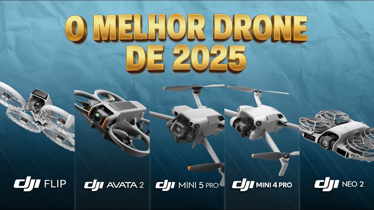 Melhores drones de 2025: qual realmente vale a pena? #dronebrasil #djiflip #djineo2