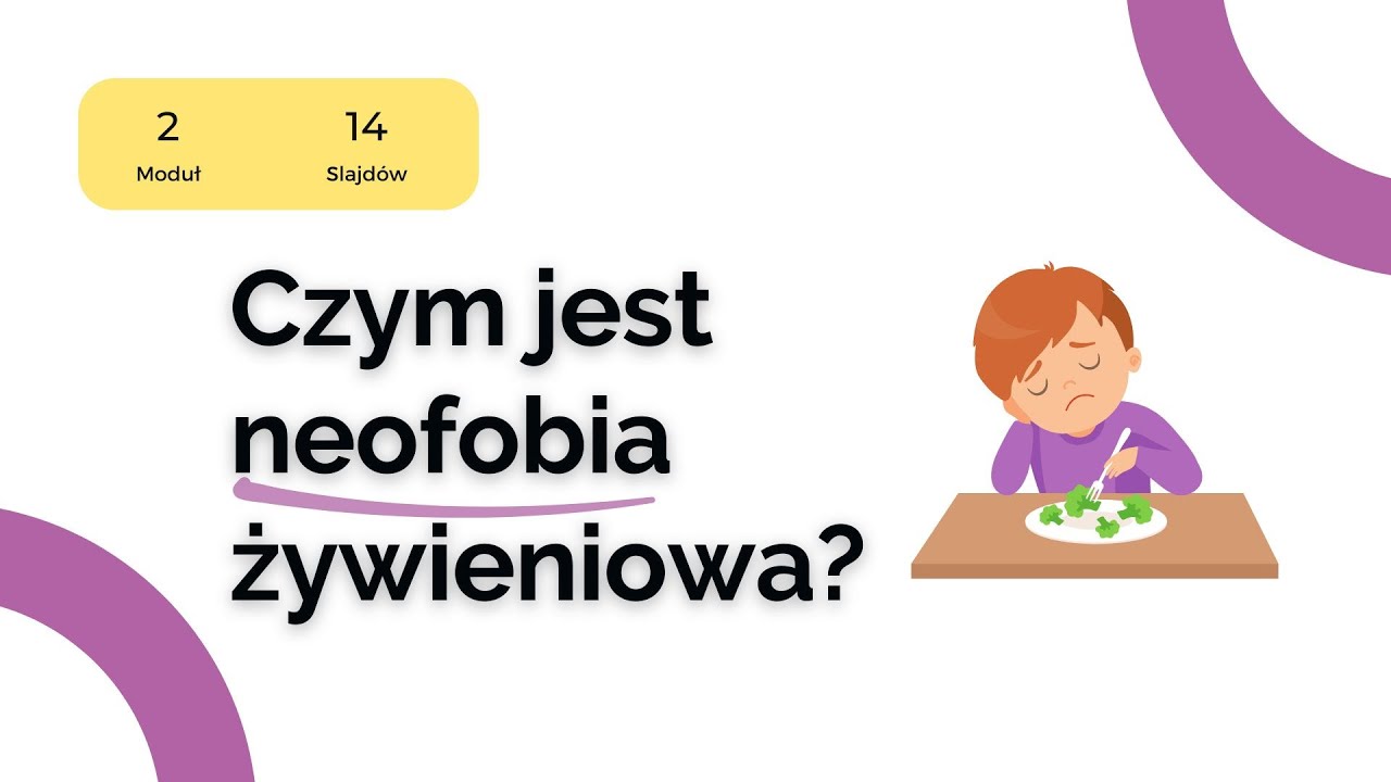 Czym jest neofobia żywieniowa?