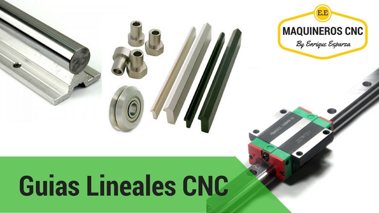 Guías lineales para CNC, Router, Fresadoras y 3D Printing | Todo lo que necesitas saber
