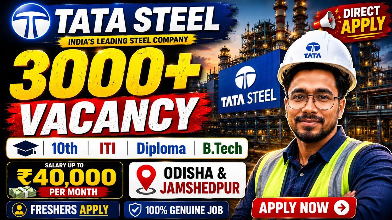 🔥 Tata Steel Recruitment 2026 | 3000+ Vacancy 😱 | 10th ITI Diploma B.Tech Jobs