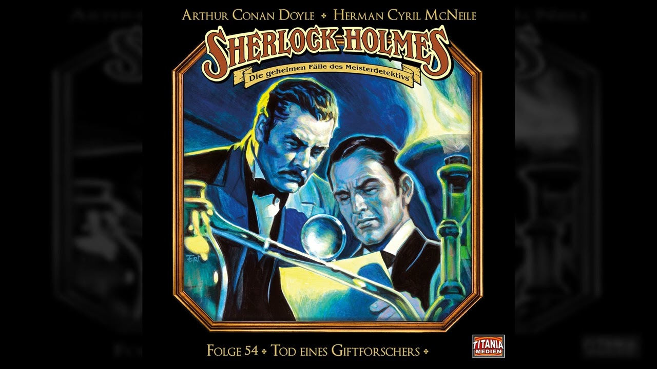 Sherlock Holmes - Die geheimen Fälle des Meisterdetektivs - Folge 54: Tod eines Giftforschers