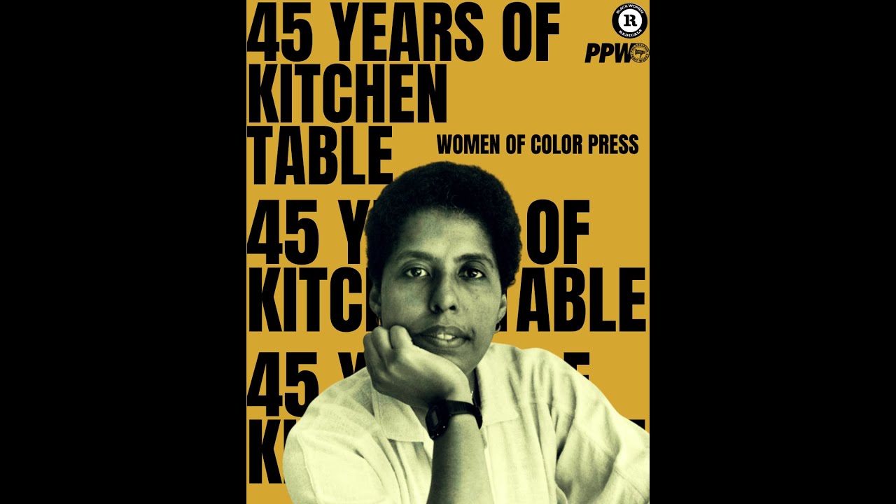 45 Years of Kitchen Table: Women of Color Press