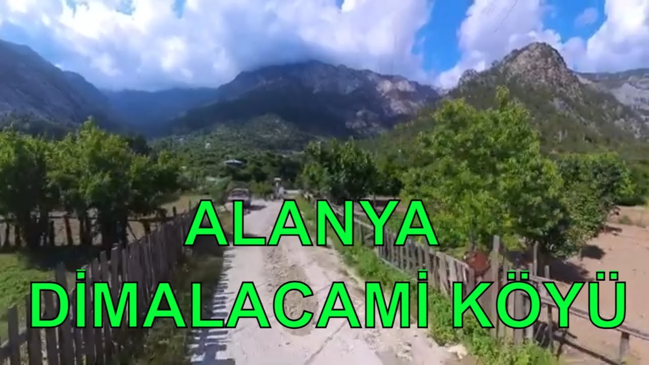 Alanya'yı Besleyen Dimçayının Kaynağı: Dim Alacami Köyü
