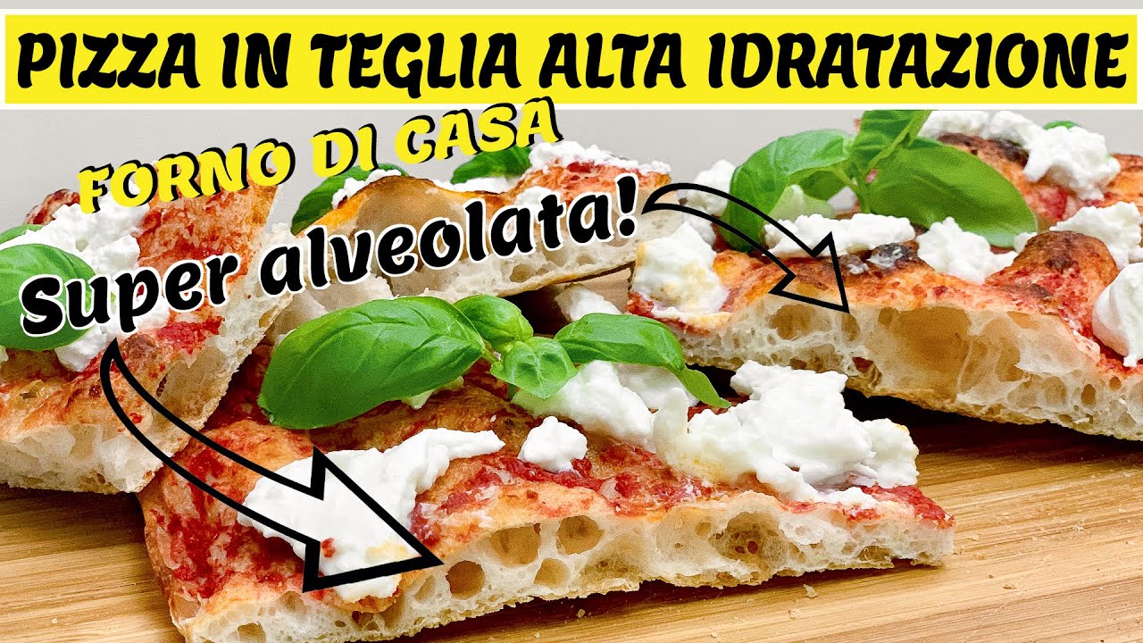 PROCEDIMENTO COMPLETO - PIZZA IN TEGLIA AD ALTA IDRATAZIONE (PLANETARIA + FORNO DI CASA)