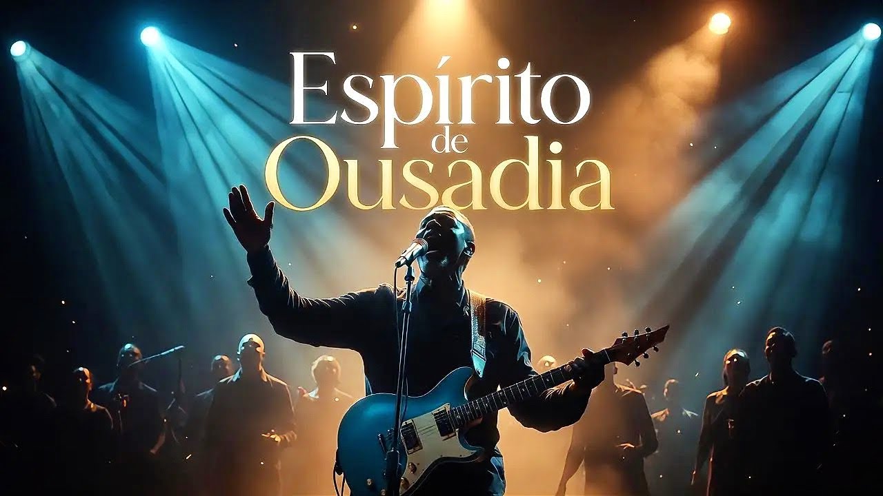 Espírito de Ousadia | Louvor Gospel de Vitória e Autoridade✨