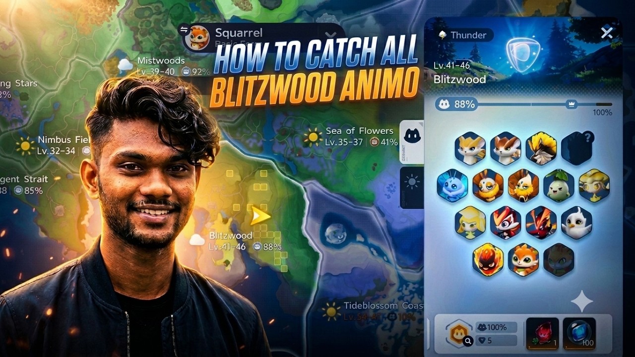 HOW TO CATCH ALL BLITZWOOD ANIMO