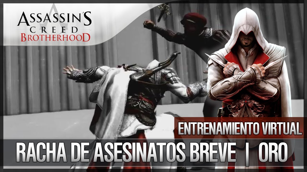 Assassin's Creed Brotherhood | Walkthrough | Entrenamiento Virtual | Racha de asesinatos Breve | ORO