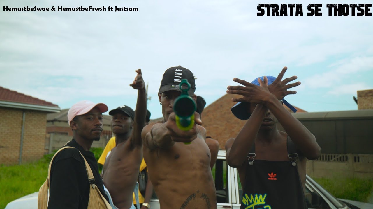 HemustbeSwae & HemustbeFrwshgod ft Justsam - Strata Se Thotse (Prod by MNM) | Vaal Peformance