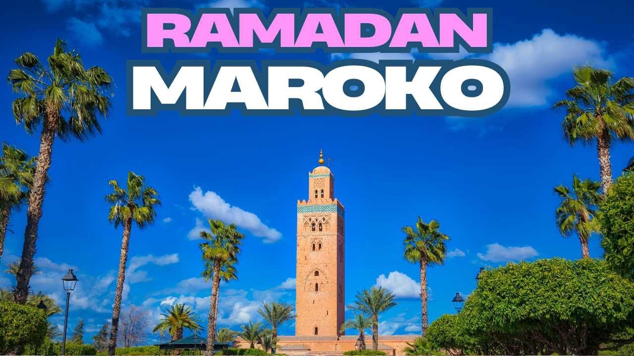Jak Ramadan w Maroku zmienia zwiedzanie i czy warto w czasie ramadanu jechać do Maroka ?