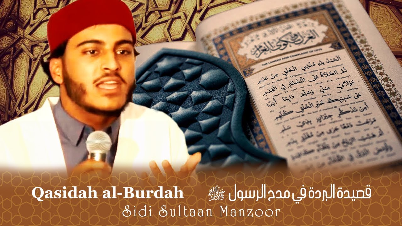Qasida al-Burdah - Sidi Sultaan Manzoor