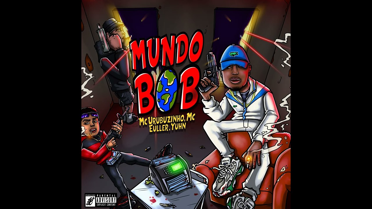 MC Urubuzinho - Mundo Bob (Feat. MC Euller, Yuhn)