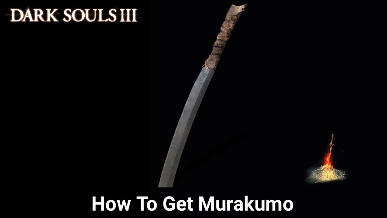 Dark Souls 3 : How To Get Murakumo