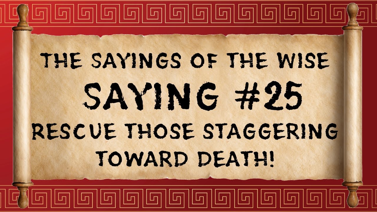 Bible Discussions - Episode 79 - The Sayings of the Wise - Saying #25