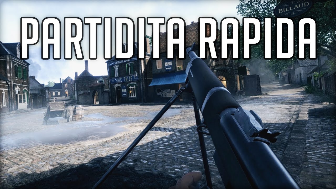 BATTLEFIELD 1 - &iexcl;PARTIDITA RAPIDA!