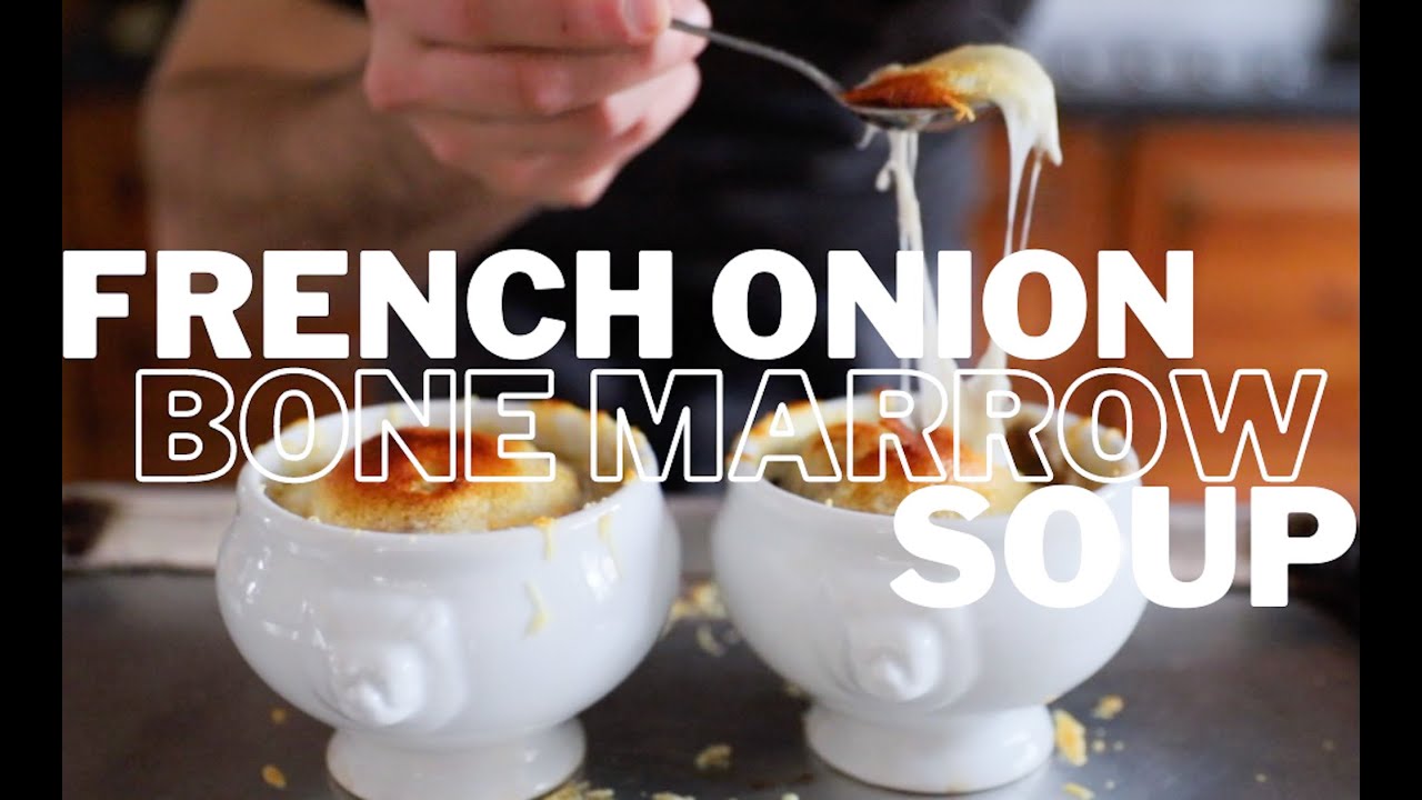French Onion Bone Marrow Soup