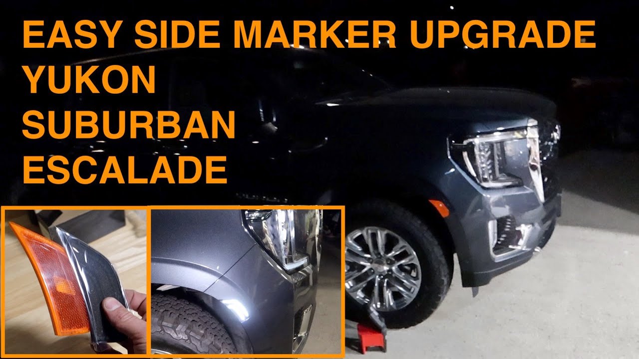 21+ Yukon Smoked Side Marker Install