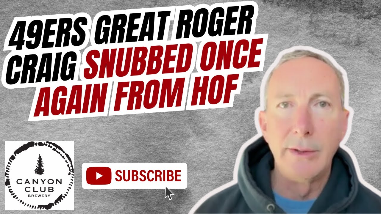 49ers great Roger Craig snubbed once again for Pro Football Hall of Fame