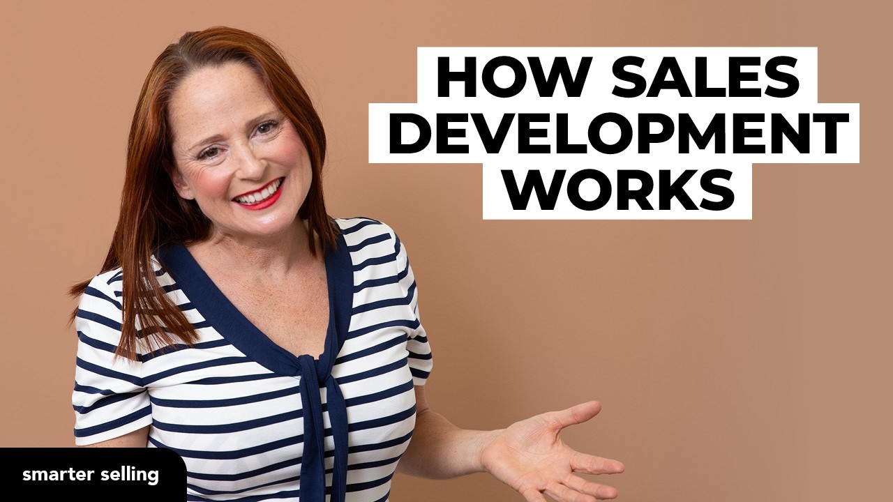 How Sales Development Works | Smarter Selling