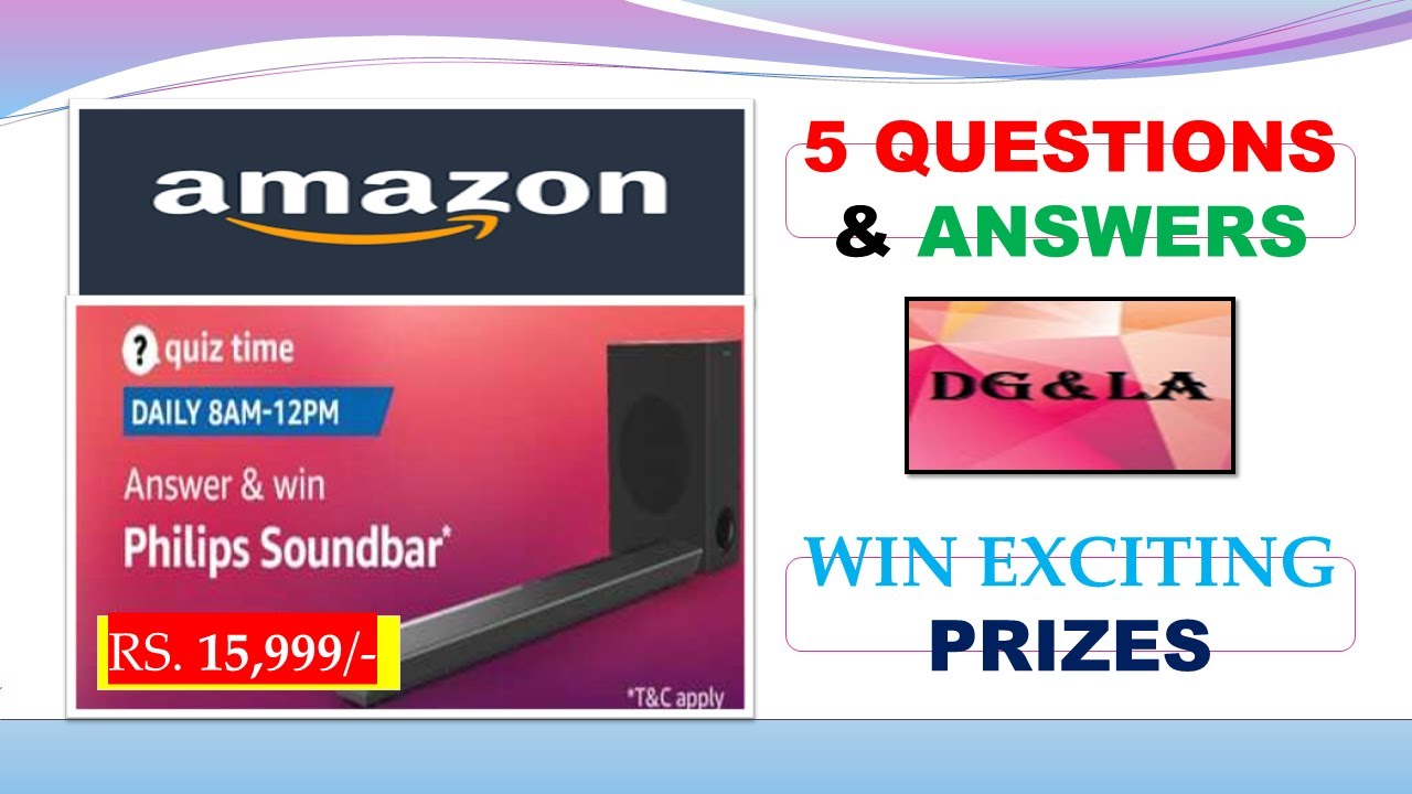 #dgla AMAZON QUIZ 22 SEP 2020 : WIN ₹15,999 PHILIPS SOUNDBAR QUESTIONS & ANSWERS
