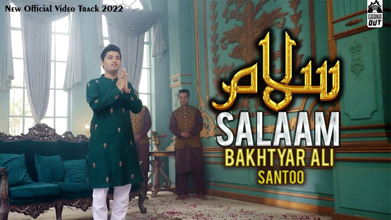 Salam ﷺ  - Ze Man Bari Ba Madina Saba Salam O Alaih - Bakhtyar Ali Santoo Khan - Farsi Qawali 2022