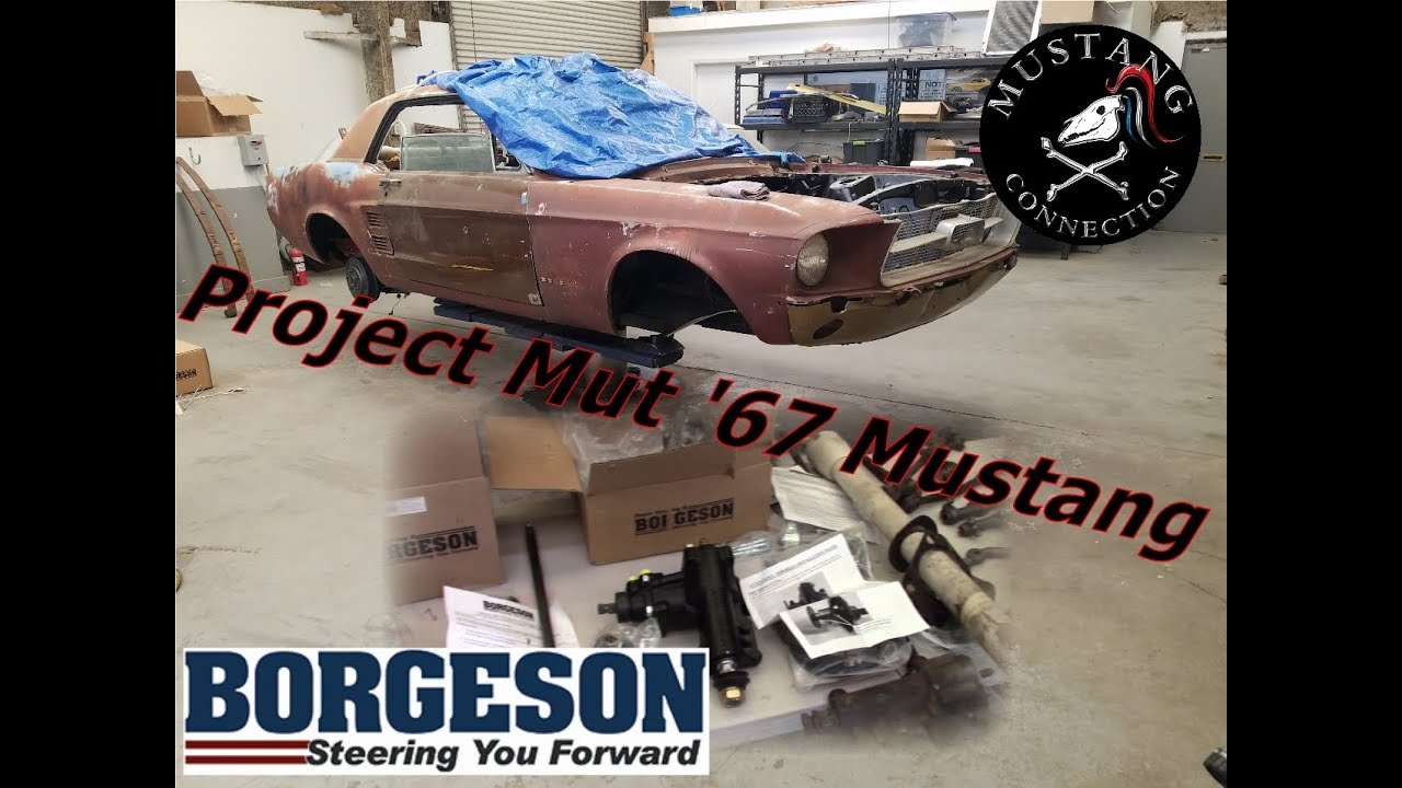 Переделка рулевого управления Borgeson Power Steering для Ford Mustang 1967 года в рамках проекта...