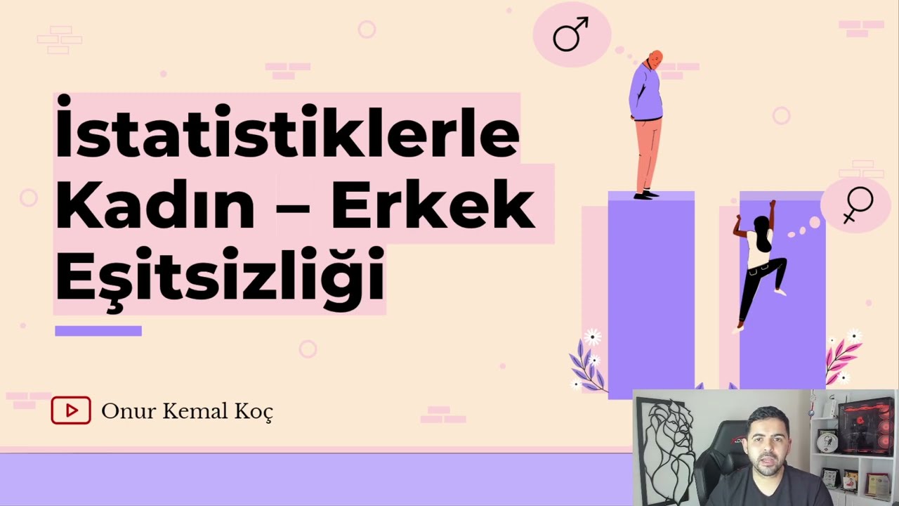 İstatistiklerle Kadın - Erkek Eşitsizliği