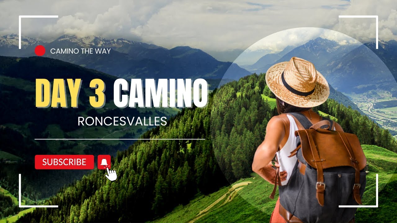 Day 3:  Roncesvalles &ndash; The Historic Gateway to Spain on the Camino
