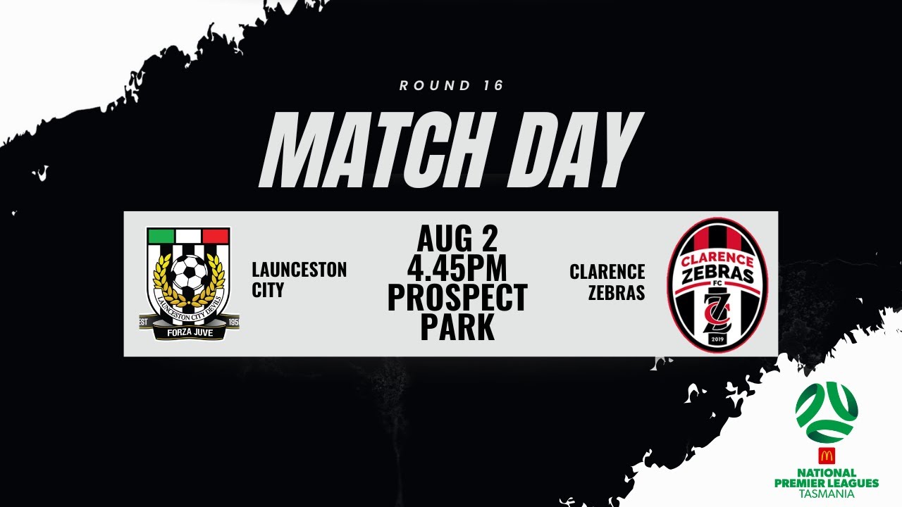 McDonald's NPL Round 16 - Launceston City v Clarence Zebras