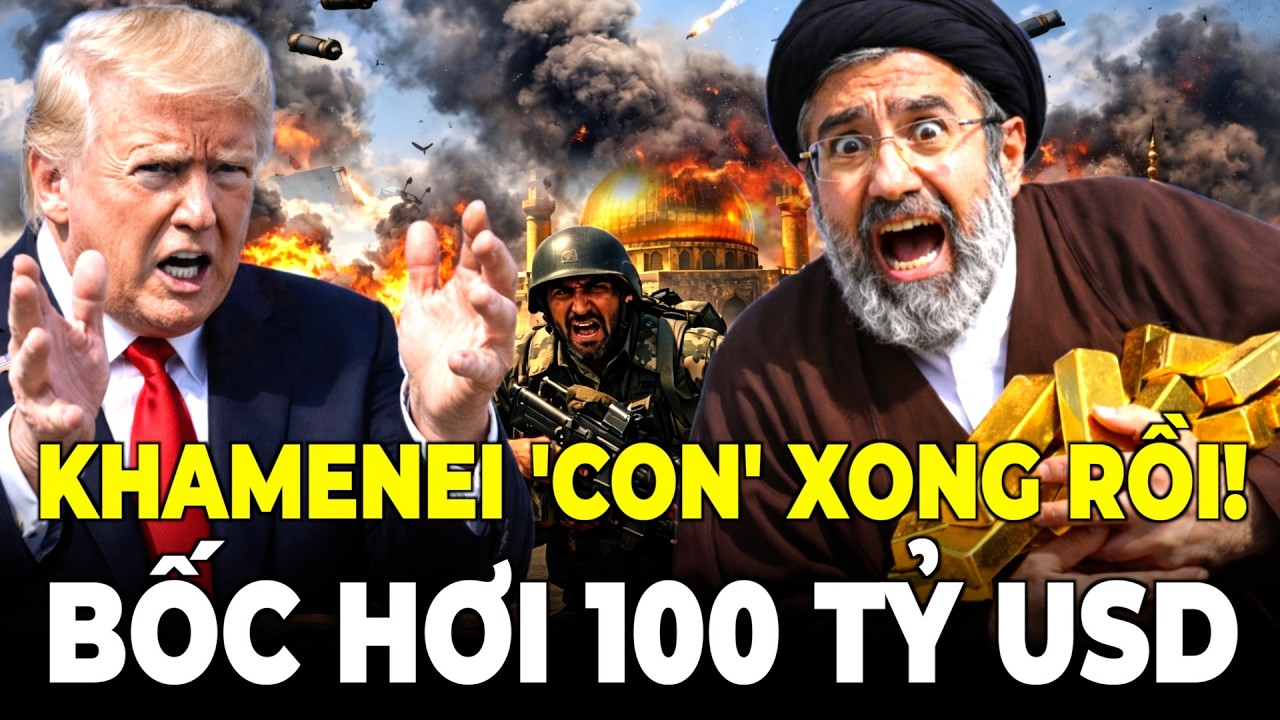 Hỗn Chiến Iran: Lãnh Đạo Bị Săn Đuổi - Sống Chết Mong Manh, 100 Tỷ USD Tan Thành Mây Khói!