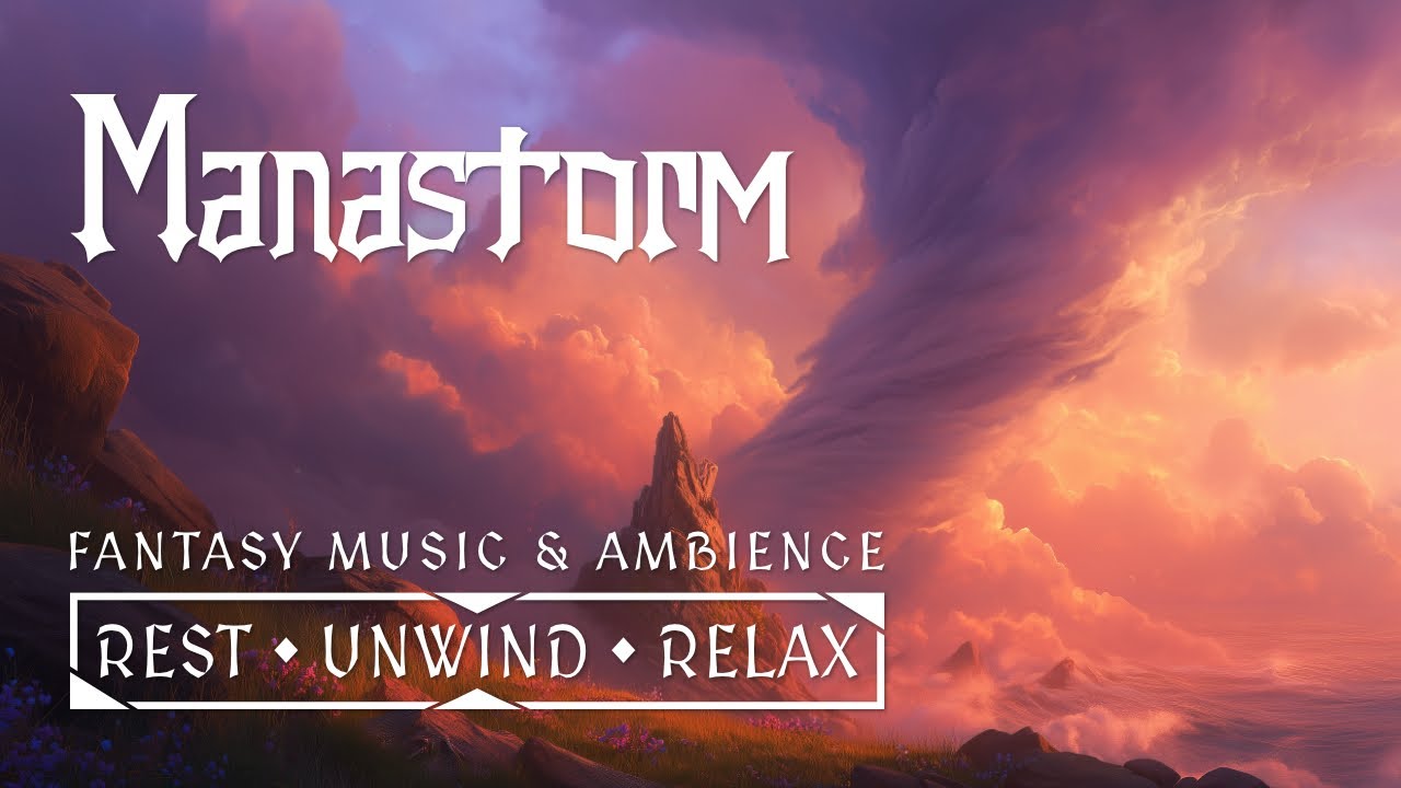 Manastorm | Stormy Crashing Waves Fantasy Ambience & Music