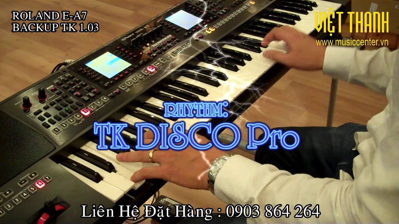 ROLAND E A7 BACKUP TK 1.03 (04-04-2016) Mr KIEN 0907714841
